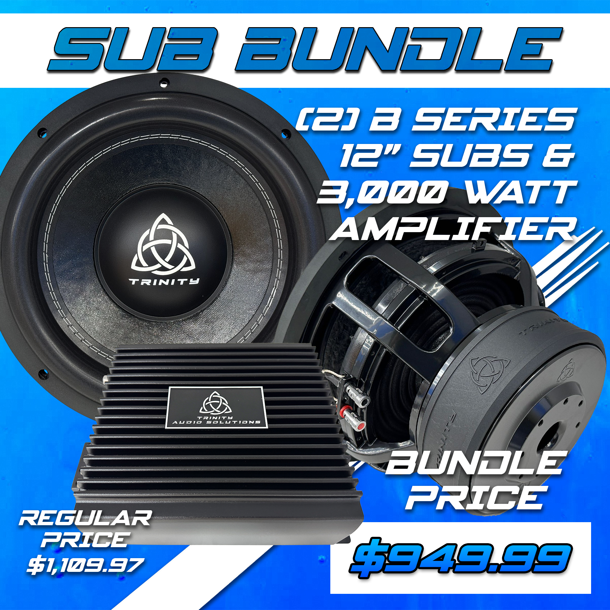 Trinity Audio Solutions Dual B Series 12" Subwoofers & LOGIQ-3K 3,000W Monoblock Amplifier