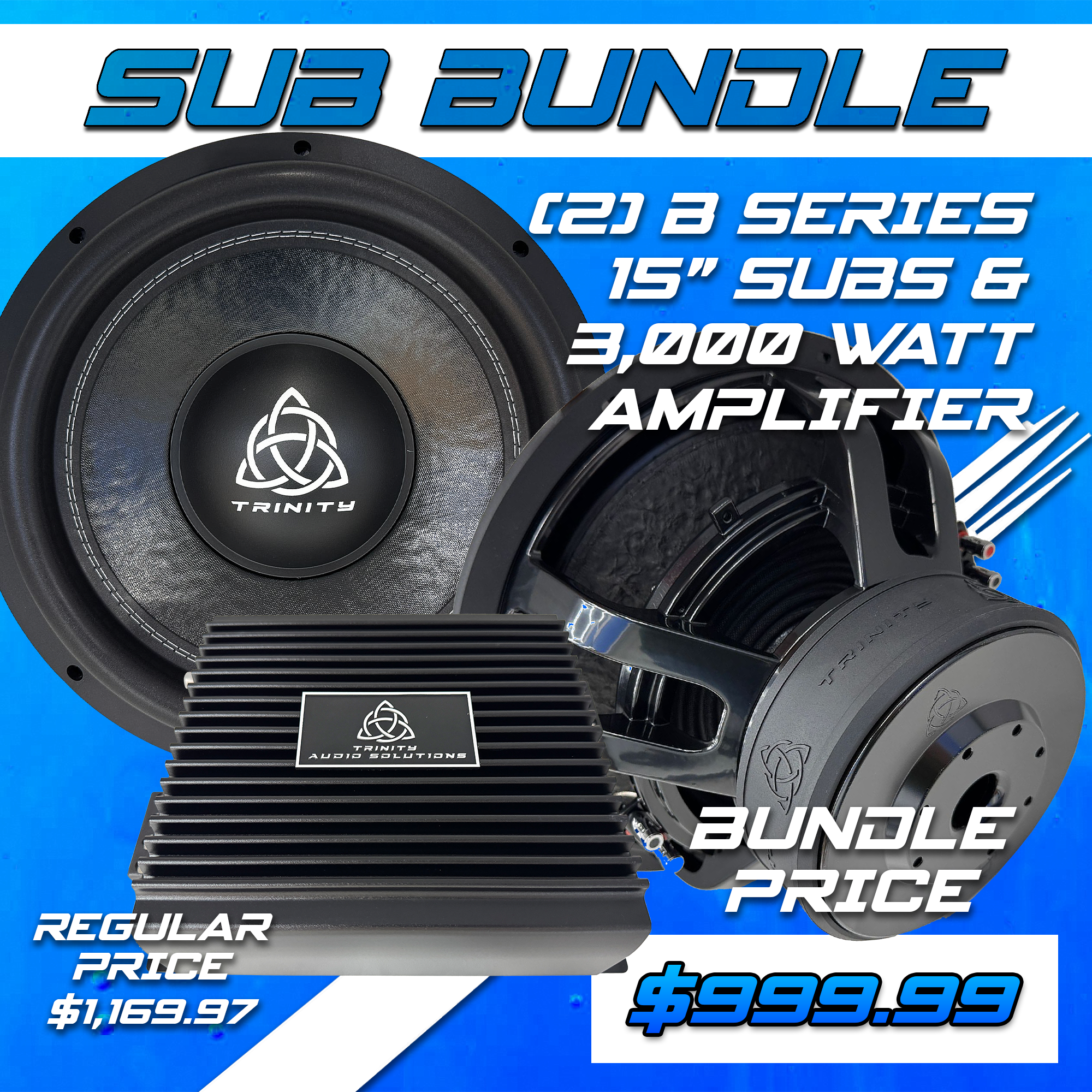 Trinity Audio Solutions Dual B Series 15" Subwoofers & LOGIQ-3K 3,000W Monoblock Amplifier